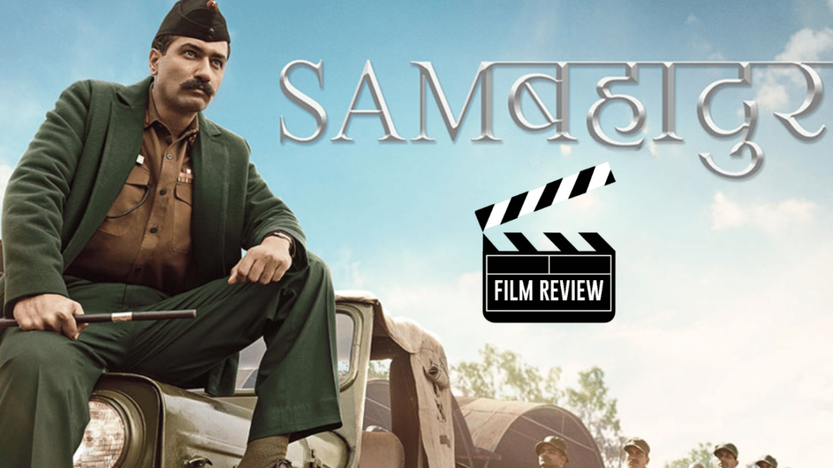 Sam Bahadur Review In Marathi